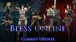 Bless Online News - 🐲Combat Update Discussion (4/9/2018) - [PVE, PVP, Cash Shop, Skills, Party]