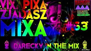 VIXA PIXA ZJADASZ MIXA #63 (TOKSYCZNE & NUKLEARNE PKP) 🔥☢️💊