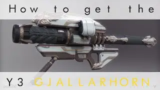 How to Complete the Year 3 Gjallarhorn Exotic Quest