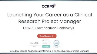 Launching a Career as a Clinical Research Project Manager | Clinical Trials Training