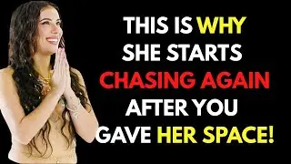 7 Reasons Why She Comes Back After You Give Her Distance.
