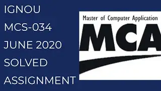 Ignou MCA, MCS -034 Solved Assignment/December 2021 Full Assignment