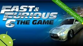 Fast & Furious 6: The Game Android Gameplay On Nexus 7 Part 1! [Game For Kids]