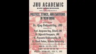 Book Discussion | Politics, Ethics, and Emotions in 'New India' | JNU Academic