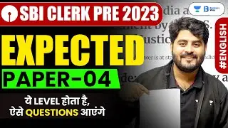 SBI Clerk Pre 2023 | English Expected Paper - 04 | English | Vishal Parihar