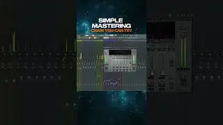 Minimalist Mastering Chain  &ndash; 6 Plugins That Do It All! #MixingTips #AudioEngineer