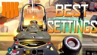 Best Black Ops 4 Settings!!