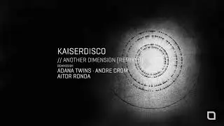 Kaiserdisco - Hydra (Aitor Ronda Remix) [Tronic]