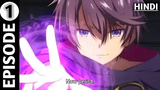 The Demon Sword Master of Excalibur Academy - Episode 01 Explained In Hindi |