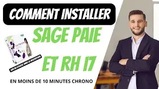 COMMENT INSTALLER LE LOGICIEL SAGE PAIE ET RH EN MOINS DE 10 MINUTES??