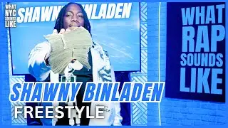 Shawny Binladen - SHYT GET WICKED | What NYC Sounds Like Freestyle