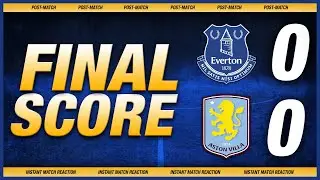 Everton 0-0 Aston Villa | Post-Match Reaction LIVE