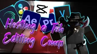 Hosting my FINAL 🏁 Toh Editing Comp 🏰 (#BirthdaysFinalEC)