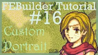 FEBUilder Custom Portrait Tutorial!
