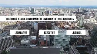 The Three Branches of Government