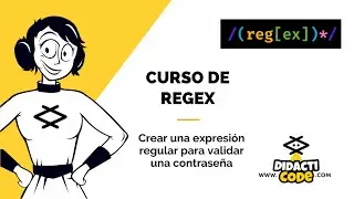 Curso RegEx - ✅ Cómo crear una EXPRESIÓN REGULAR para validar una CONTRASEÑA 🔐
