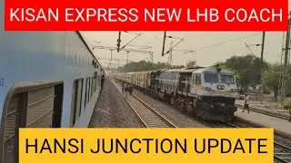 Kisan express ! New lhb coach ! Hansi junction ! New railway station ! Indian railways ! Haryana !