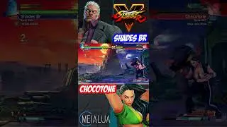 sfv ce - sHADES bR(urien) vs cHOCOTONE(laura) 🌘 MeiaLua 🌘 mmlla