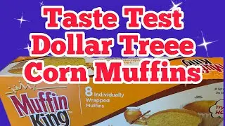 Taste Test Of Dollar Tree Corn King Muffins #food #foodstorage #prepping #preparing #muffins #beans