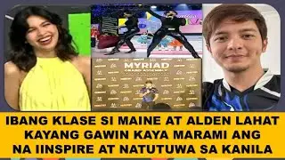 GRABE! MAINE SUPER HYPER SA KANYANG PERFORMANCE SA EB AT ALDEN MAY PA MYRIAD GENERAL ASSEMBLY