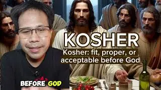 BAKIT KOSHER ANG DIET NI JESUS?#kosher #godslaw 