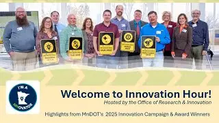Innovation Hour - 2025 MnDOT Innovation Awards