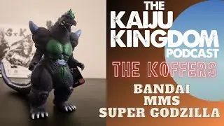 The KOFFERS: Bandai Movie Monster Series Super Godzilla