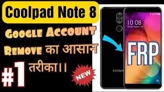Coolpad Note 8 FRP/ Google Account Remove By UMT