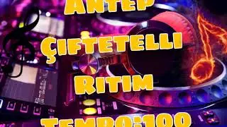 Antep Çiftetelli Ritim Tempo:100 Güncel 2022