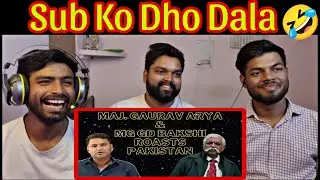 MG GD Bakshi & Maj. Gaurav Arya on Pakistan Reaction🔥| Indian Army🔥| Delhi Reaction
