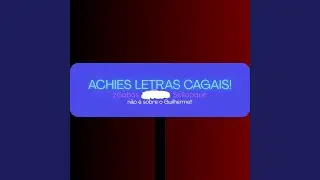 ACHIES LETRAS CAGAIS v1