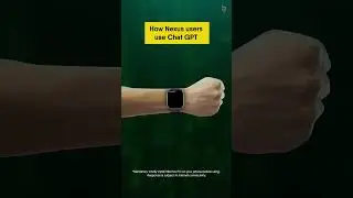 How you can use Chat GPT on your Nexus! #chatgpt #chatgpt4 #nexus #smartwatch