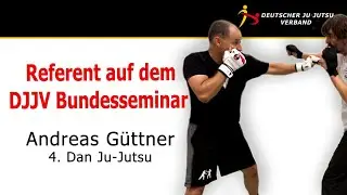 Andreas G&uuml;ttner 4. Dan Ju-Jutsu /  Referent DJJV Bundesseminar 2023