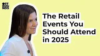 52. The Retail Conferences You Need to Attend This Year