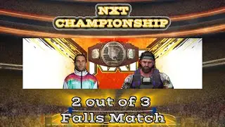 NXT Main Event Unhinged: Punisher vs Noam Dar Best 2 out of 3 Falls Match NXT NA Title Match
