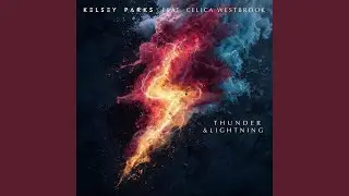 Thunder & Lightning (feat. Celica Westbrook)