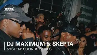 DJ Maximum & Skepta | Boiler Room x SYSTEM: Summer Sounds Series at Somerset House Studios