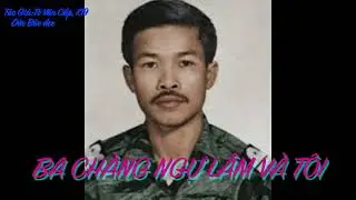 BA CHÀNG NGỰ LÂM VÀ TÔI