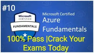 Microsoft Azure Fundamentals Certification Course (AZ-900) - Pass the exam in your First Attempt
