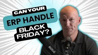 Black Friday ERP Survival Guide: Prepare Before the Meltdown