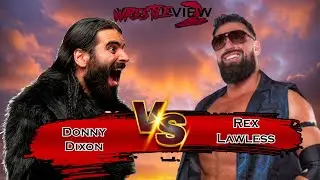 Donny Dixon vs. Rex Lawless - WrestleView 2 - 07.14.25