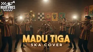 MADU TIGA - TRIAD SKA COVER (RUDE VIBES)