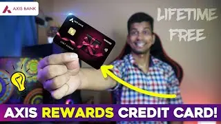 Lifetime FREE : Axis Bank Rewards Credit Card Features, Benefits - Axis Rewards Credit Card Review