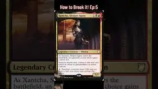 How To Break It! Ep:5                             Xantcha Sleeper Agent