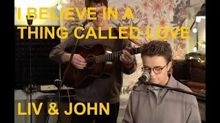 ✨ I Believe in a Thing Called Love - The Darkness -  Cover by Liv & John Duo ✨