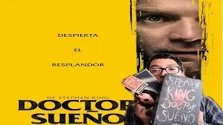 OPINIÓN DE LA PELÍCULA DOCTOR SUEÑO STEPHEN KING CON SPOILERS