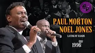 Bishop Paul Morton LAYS HANDS on Bishop Noel Jones (FGBF 1996)