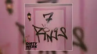 Ariana Grande - 7 Rings (Dirty Werk Remix)
