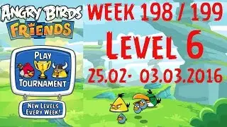 Angry Birds Friends Weekly Tournament  Week 198 LEVEL 6 3 Stars Top 10 239630 Points