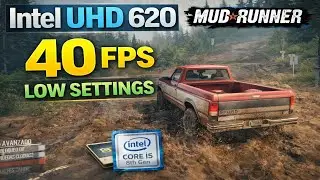 Spintires: MudRunner | PC Benchmark | i5-8250U | Intel UHD 620 | Lenovo 330s | Playable?